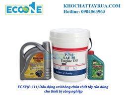EC KY P711 Dầu động cơ không chứa chất tẩy rửa, độ nhớt cao dùng cho thiết bị công nghiệp